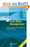 Lean Brain Management: Erfolg und Effizienzsteigerung durch Null-Hirn