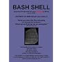 BASH Shell: Essential Programs for Your Survival at Work:   Book 3 in the Rosetta Stone Series for Computer Programmers and Script-Writers