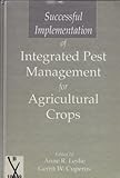 Successful implementation of integrated pest management for agricultural crops