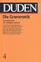 GRAMMATIK/DUDEN V.04, NEUAUFLAGE (Der Duden in 10 Banden)