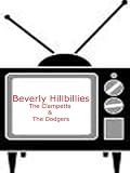 The Clampetts And The Dodgers - Beverly Hillbillies