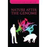 Nature After The Genome (Sociological Review Monographs)