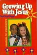 Growing Up With Jesus: Devotions for Preschoolers [Paperback] by Compilation