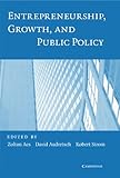 Entrepreneurship, growth, and public policy