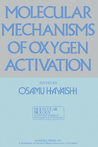Molecular Mechanisms Of Oxygen Activation (Molecular Biology)