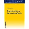 Praxishandbuch Internetstrafrecht