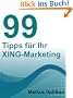 99 Tipps f�r Ihr XING-Marketing
