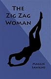 The zig zag woman