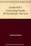 Underhill's licensing guide