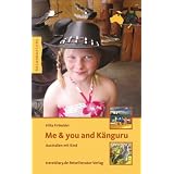 Me & you and K�nguru: Australien mit Kindvon "Hilla Finkeldei"