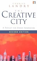 The Creative City: A Toolkit for Urban Innovators