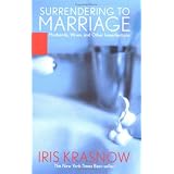 Surrendering to Marriage