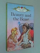 Beauty And The Beast (Well Loved Tales)