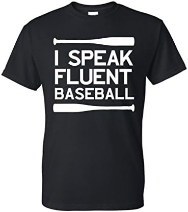 I Speak Fluent Baseball Funny Black T-Shirt with Saying Black 2X-Large