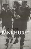 Emmeline Pankhurst: A Biography (Women's & Gender History)