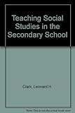 Teaching social studies in secondary schools : a handbook