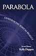 Parabola: Experiencing Jesus As Reality (Second Edition)