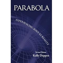 Parabola: Experiencing Jesus As Reality (Second Edition)