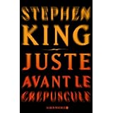 Juste avant le cr�pusculepar Stephen King