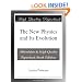The New Physics and Its Evolution
