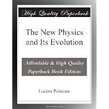 The New Physics and Its Evolution