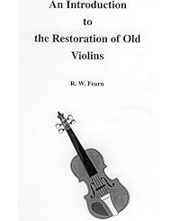 eBooks: An Introduction to the Restoration of Old Violins