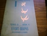 Readers in kinetography Laban. Series B, motif writing for the dance. Book 4, Effort graphs