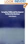 Corruption, Politics and Development: The Role of the World Bank (International Political Economy)