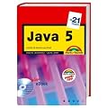 Java 5 in 21 Tagen. Schritt f�r Schritt zum Profi