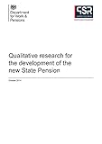 Qualitative research for the development of the new State Pension