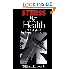 Stress & Health: Biological and Psychological Interactions (Behavioral Medicine and Health Psychology)