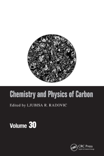 Chemistry & Physics of Carbon: Volume 30: v. 30 (Chemistry and Physics of Carbon)