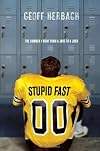Stupid Fast