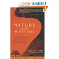 Nature and the Human Soul: Cultivating Wholeness and Community in a Fragmented World