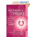 Alchemy of the Heart: How to Give and Receive More Love (Pocket Guides to Practical Spirituality Series)
