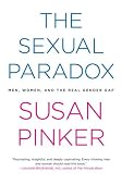 Susan Pinker - The Sexual Paradox: Men, Women and the Real Gender Gap