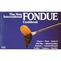 The New International Fondue Cookbook (Nitty Gritty Cookbooks)