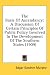 The Basis Of Ascendancy: A Discussion Of Certain Principles Of Public Policy Involved In The Development Of The Southern States (1909)