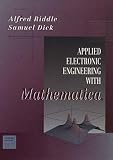 Applied Electronic Engineering With Mathematica