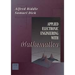 Applied Electronic Engineering with MATHEMATICA