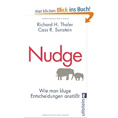 Nudge: Wie man kluge Entscheidungen anst��t