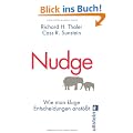 Nudge: Wie man kluge Entscheidungen anst��t