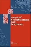 Analysis of Neurophysiological Brain Functioning (Springer Series in Synergetics)