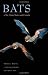 Bats of the United States and Canada by Michael J. Harvey, J. Scott Altenbach, Troy L. Best