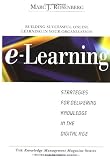 E-Learning: Strategies for Delivering Knowledge in the Digital Age