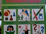 Produkt-Bild: Das macht allen Kindern Spass Kunterbunter Zeitvertreib mit Spielen, Basteln, Malen, Singen, Zaubern, Raten