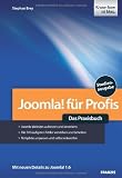 Joomla! für Profis: Das Praxisbuch - Joomla!-Websites aufsetzen und erweitern, Die 50 häufigsten Fehler verstehen und beheben, Templates anpassen und selbst entwerfen