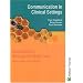 Foundations in Nursing and Health Care: Communication in Clinical Settings