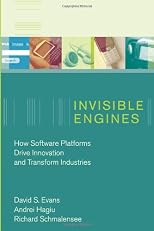 Invisible Engines: How Software Platforms Drive Innovation and Transform Industries