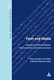 Faith and media : analysis of faith and media: representation and communication